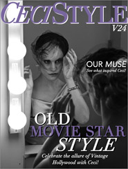 CeciStyle Magazine v24: OLD MOVIE STAR STYLE