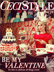 CeciStyle Magazine v28: Be My Valentine
