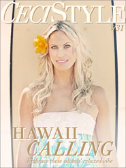 CeciStyle Magazine v31: HAWAII CALLING