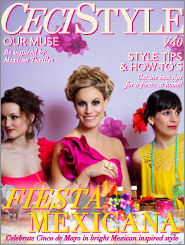 CeciStyle Magazine V40: Fiesta Mexicana
