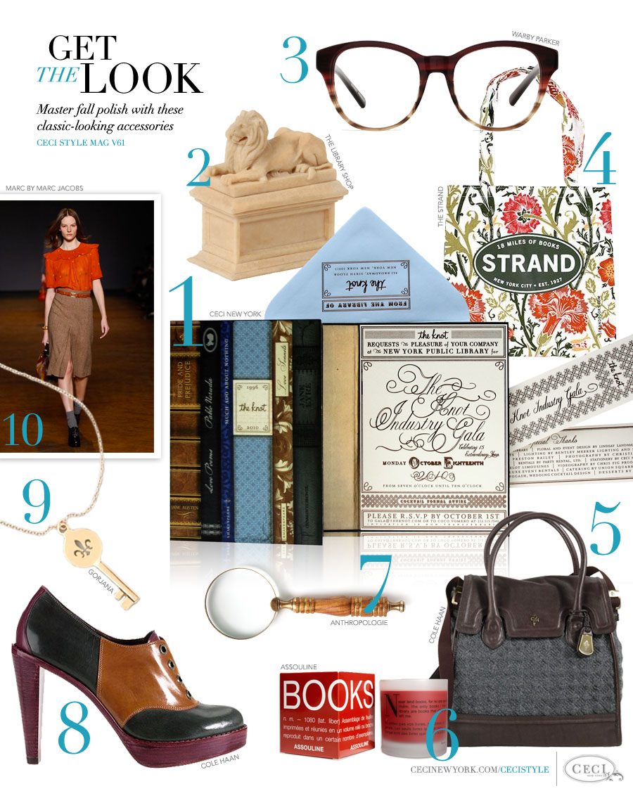 CeciStyle Magazine v61: Get The Look - All Booked Up - Master fall polish with these classic-looking accessories