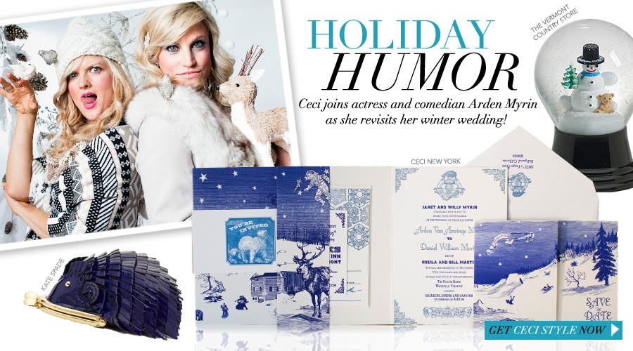 Holiday Humor - Ceci joins actress and comedian Arden Myrin as she revisits her winter wedding!