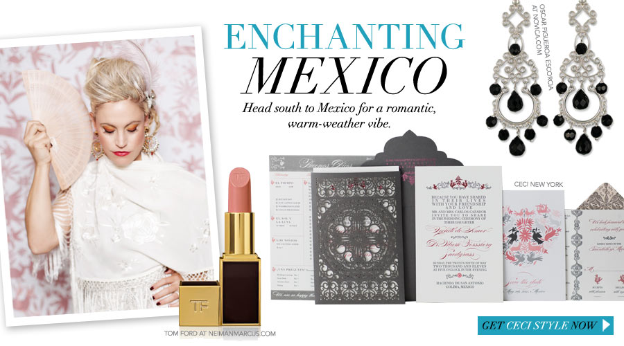 Enchanting Mexico - Head south to Mexico for a romantic, warm-weather vibe.