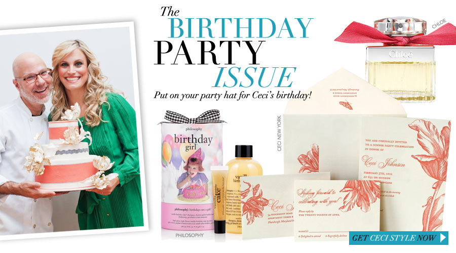 The Birthday Party Issue - Put on your party hat for Ceci's birthday!