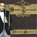 Sweet Thunder by Delfeayo Marsalis