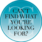 Can't find what you're looking for?
