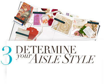 Step 3: Determine Your Aisle Style